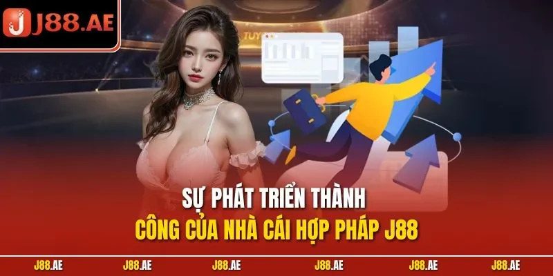 Sự phát triển thành công của nhà cái hợp pháp J88